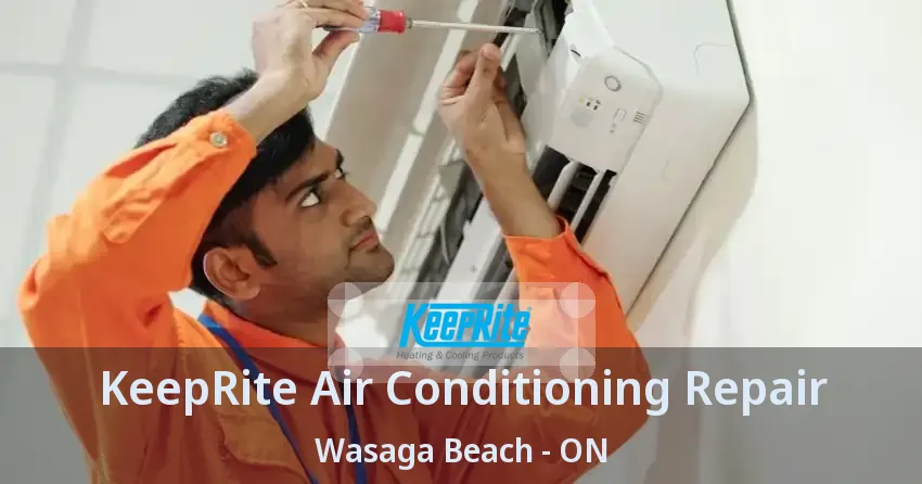 KeepRite Air Conditioning Repair Wasaga Beach - ON
